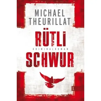 Rütlischwur - Theurillat, Michael