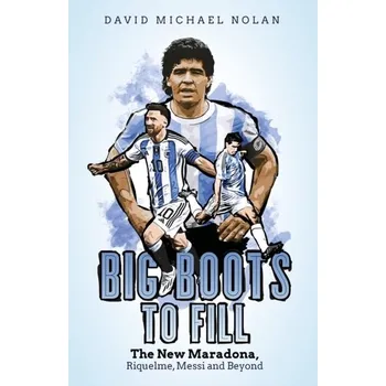 Big Boots to Fill - Nolan, David