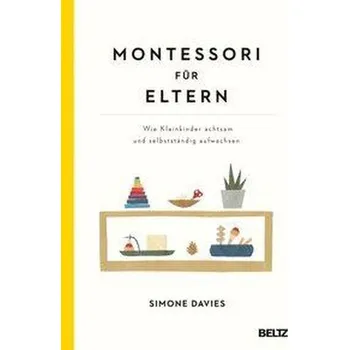 Montessori für Eltern - Davies, Simone