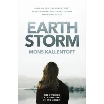 Earth Storm - Mons Kallentoft [EN] (2018, Brožovaná, Hodder And Stoughton Ltd.)