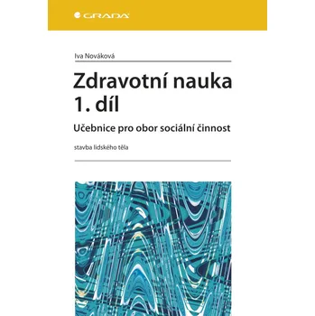 Zdravotní nauka 1. díl