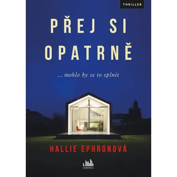 Beletrie pro dospělé Přej si opatrně