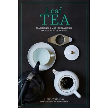 Leaf Tea - D'Offay, Timothy