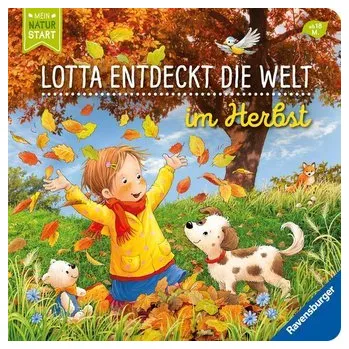 První čtění Lotta entdeckt die Welt: Im Herbst - Sandra Grimm