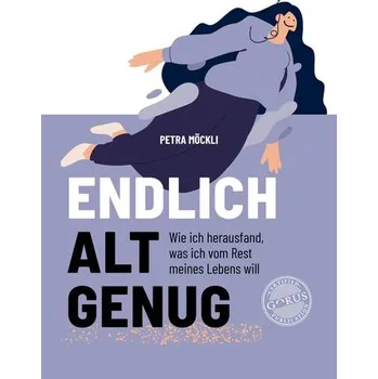 Osobní rozvoj Endlich alt genug - Möckli, Petra