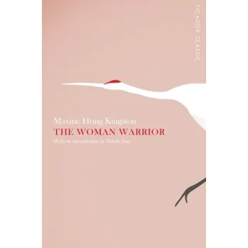 Literární biografie The Woman Warrior - Maxine Hong Kingston