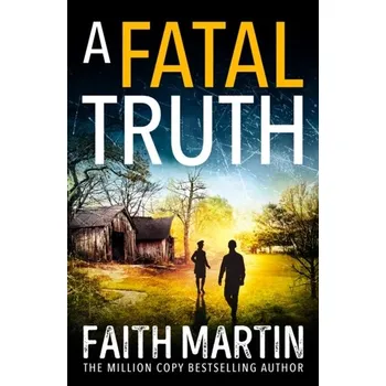 Beletrie pro dospělé A Fatal Truth - Martin, Faith