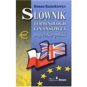 Słownik terminologii finansowej angielsko-polski