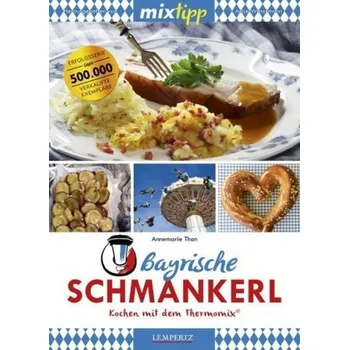 mixtipp: Bayrische Schmankerl - Thon, Annemarie