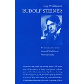 Literární biografie Rudolf Steiner - Wilkinson, Roy
