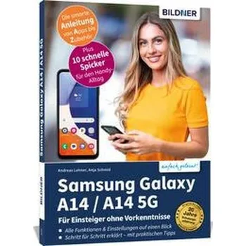Technika Samsung Galaxy A14 5G - Für Einsteiger ohne Vorkenntnisse - Schmid, Anja