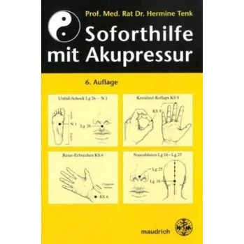 Soforthilfe mit Akupressur - Tenk, Hermine