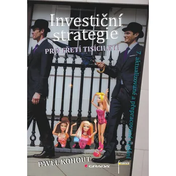 Kniha Investiční strategie pro třetí tisíciletí - Pavel Kohout (2013) [E-kniha]