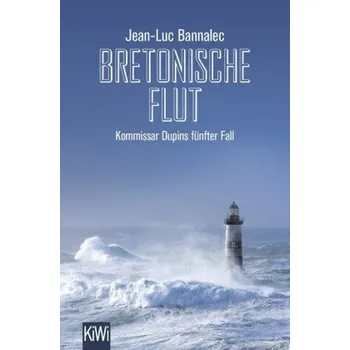 Bretonische Flut - Bannalec, Jean-Luc