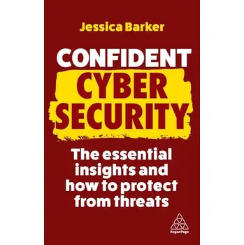 Technika Confident Cyber Security - Barker, Jessica; Kogan Page [EN] (2023, Brožovaná, Kogan Page)