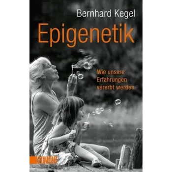 Příroda Epigenetik - Kegel, Bernhard