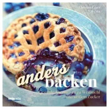 Anders backen - Egger, Christine