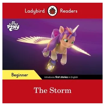 Kniha Ladybird Readers Beginner Level - My Little Pony - The Storm (ELT Graded Reader) - Ladybird