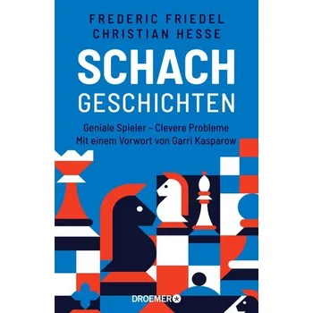 Příroda Schachgeschichten - Friedel, Frederic
