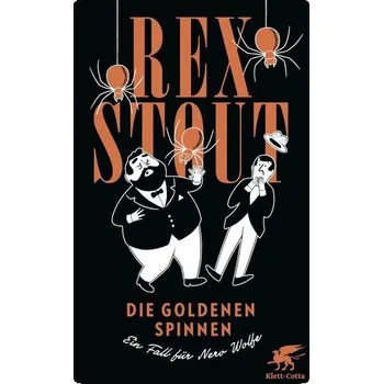 Die goldenen Spinnen - Stout, Rex