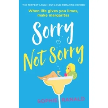 Sorry Not Sorry - Sophie Ranald