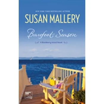 Beletrie pro dospělé Barefoot Season (Blackberry Island, Book 1) - Mallery Susan