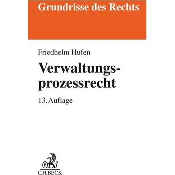 Verwaltungsprozessrecht - Hufen, Friedhelm [DE] (2023, Taschenbuch, C.H. Beck)