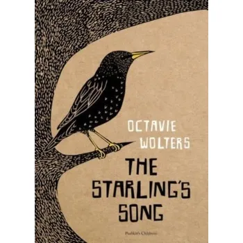 The Starling's Song - Wolters, Octavie