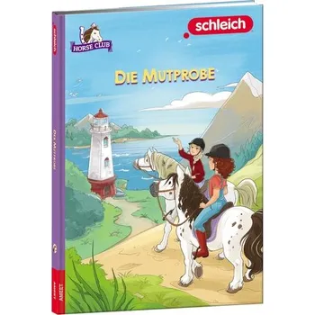 První čtění SCHLEICH® Horse Club(TM) - Die Mutprobe
