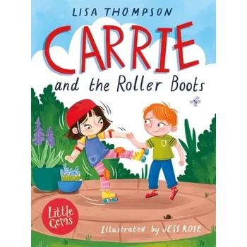Carrie and the Roller Boots - Thompson, Lisa