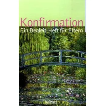 Konfirmation, Ein Begleit-Heft für Eltern - Gruber-Dürr, Sabine