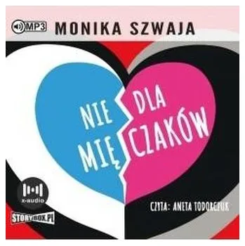 Nie dla mięczaków audiobook - Szwaja Monika