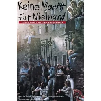 Literární biografie Keine Macht für Niemand - Sichtermann, Kai