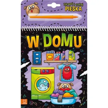 První čtění W domu. Zdrapuj i szukaj pieska - Anna Podgórska