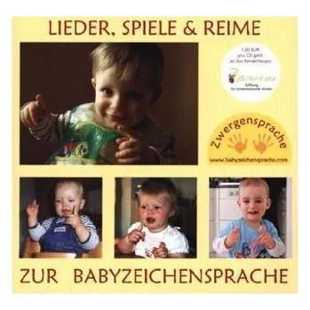Lieder, Spiele & Reime zur Babyzeichensprache, Audio-CD - König, Vivian