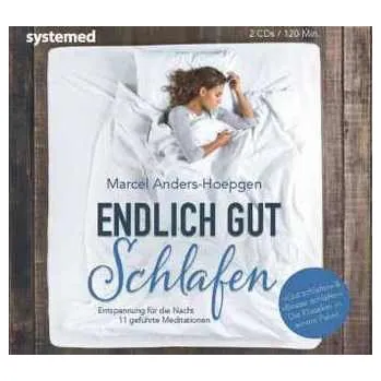 Endlich gut schlafen, 2 Audio-CDs - Anders-Hoepgen, Marcel