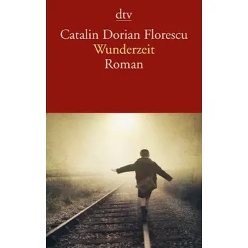 Wunderzeit - Florescu, Catalin D.