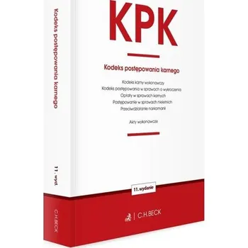 KPK. Kodeks postępowania karnego oraz ustawy.. - praca zbiorowa