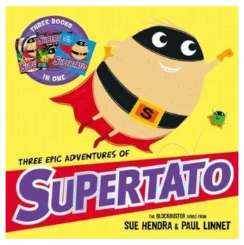 První čtění Three Epic Adventures of Supertato - Hendra, Sue