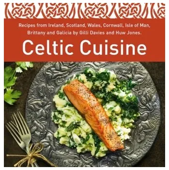 Celtic Cuisine - Davies, Gilli