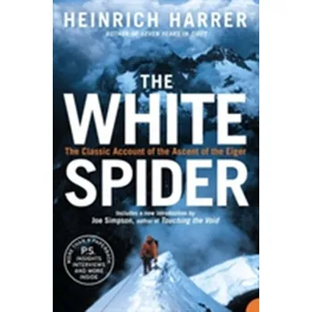 Populárně naučná literatura pro dospělé The White Spider - Heinrich Harrer