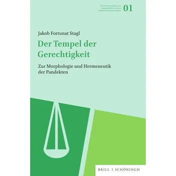 Der Tempel der Gerechtigkeit - Stagl, Jakob F.