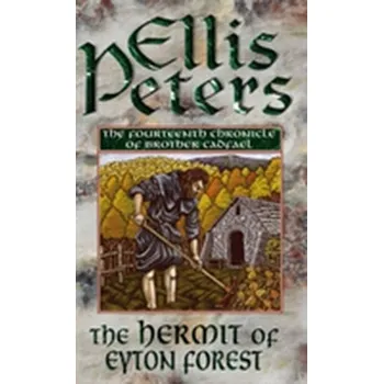 The Hermit Of Eyton Forest - Ellis Peters