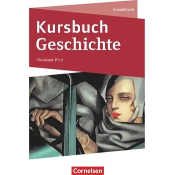 Kursbuch Geschichte - Rheinland-Pfalz - Ausgabe 2023 - Gesamtband