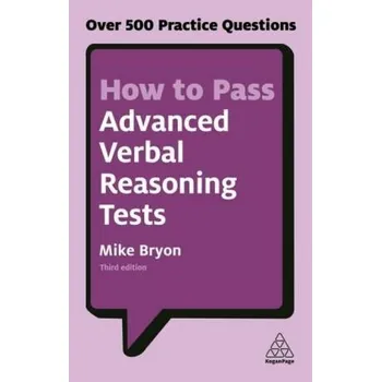 How to Pass Advanced Verbal Reasoning Tests - Byron, Mike