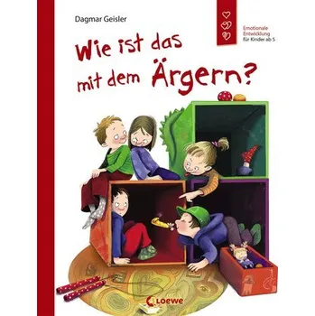 První čtění Wie ist das mit dem Ärgern? - Geisler, Dagmar