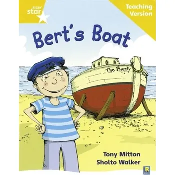 Cizí jazyk Rigby Star Phonic Guided Reading Yellow Level: Bert's Boat Teaching Version