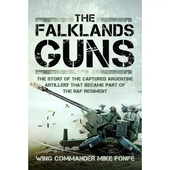 The Falklands Guns - Fonfe, Wing Commander Mike