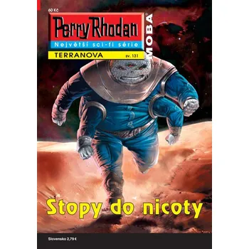 Kniha Perry Rhodan - Terranova 131: Stopy do nicoty