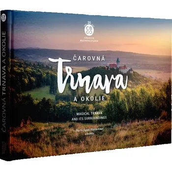 Umění Čarovná Trnava a okolie